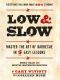 Low & Slow · Master the Art of Barbecue in 5 Easy Lessons