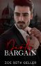 Dirty Bargain: A Dark Mafia Romance: (Micheli Mafia) Book 3 (Dirty: A Dark Mafia Romance Series)