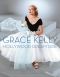 Grace Kelly · Hollywood Dream Girl