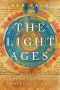 The Light Ages