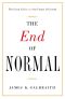 The End of Normal