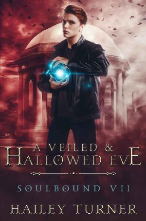 A Veiled & Hallowed Eve (Soulbound Book 7)