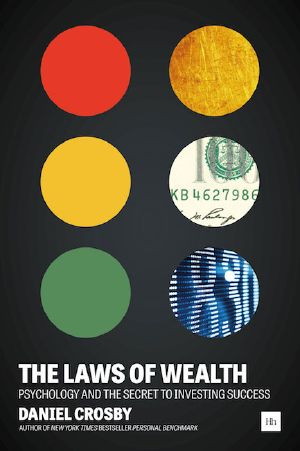 The Laws of Wealth · Psychology and the Secret to Investing Success