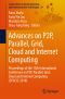 Advances on P2P, Parallel, Grid, Cloud and Internet Computing, Proceedings of the 13th International Conference on P2P, Parallel, Grid, Cloud and Internet Computing (3PGCIC-2018)