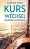 Kurswechsel · Neubeginn am Bodensee