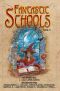 Fantastic Schools · Volume One (Fantastic Schools Anthologies Book 1)