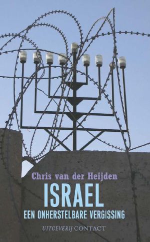 Israël, Een Onherstelbare Vergissing