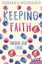 Keeping Faith · Farben der Liebe