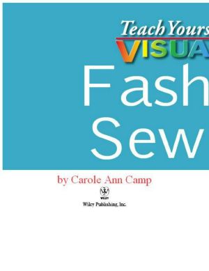 Teach Yourself VISUALLY Fashion Sewing