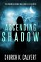 Ascending Shadow · Book Two in the Manifesting Shadow Series