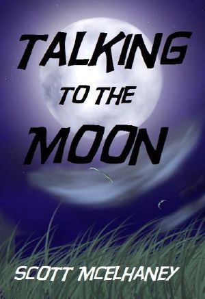 Talking to the Moon