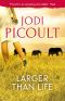 Larger Than Life (Novella)