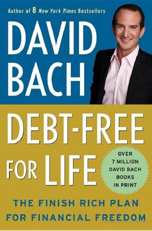 Debt Free for Life · The Finish Rich Plan for Financial Freedom