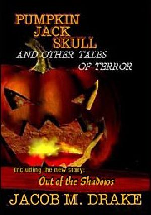 Pumpkin Jack Skull And Other Tales of Terror