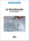 Le Bicarbonate Et Ses Bienfaits