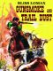 Gunsmoke and Trail Dust