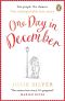 One Day in December · The Most Heart-Warming Debut of Autumn 2018