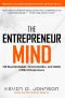 The Entrepreneur Mind · 100 Essential Beliefs, Characteristics, and Habits of Elite Entrepreneurs