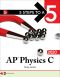 5 Steps to a 5 · AP Physics C 2020