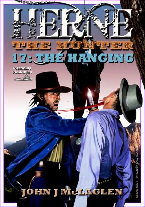 The Hanging (Herne the Hunter Western Book #17)