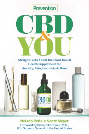 Prevention CBD & You, Straight Facts about the Plant-Based Health Supplement for Anxiety, Pain, Insomnia & More