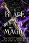 A Blade of Death and Magic (Mystic Chained Book 3)