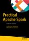 Practical Apache Spark, Using the Scala API