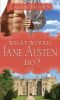 What Would Jane Austen Do?