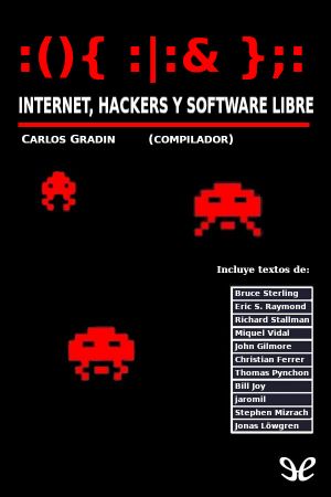 Internet, hackers y software libre