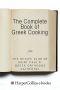 The Complete Book of Greek Cooking