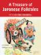 A Treasury of Japanese Folktales