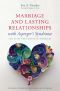 Marriage and Lasting Relationships With Asperger's Syndrome