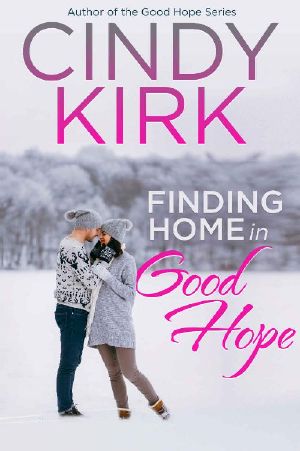 Finding Home in Good Hope (A Good Hope Novel Book 16)