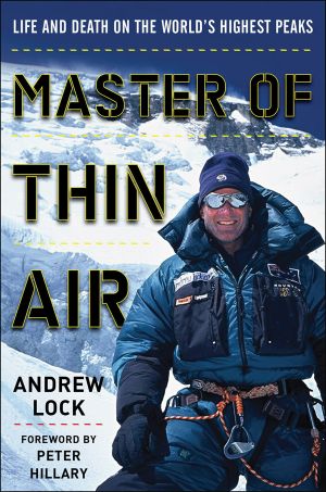 Master of Thin Air · Life and Death on the World's Highest Peaks