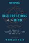 Insurrections of the Mind