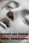 Ecstasy and Terror