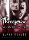 Threesome · Incontri a Tre