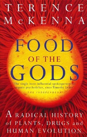 Food of the Gods · The Search for the Original Tree of Knowledge