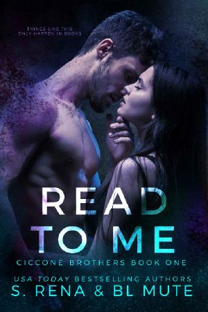 Read To Me: A Dark Mafia Romance (Ciccone Brothers Series)