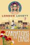 Carnations and Chaos (Port Danby Cozy Mystery Book 2)