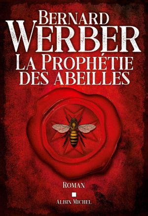 La prophétie des Abeilles