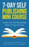 7-Day Publishing Minicourse · Create Your First Bestelling Book In 7 Days Or Less