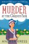 MURDER AT THE GARDEN FAIR: Historical Cozy Mystery (Berkshires Cozy Mystery Book 6)