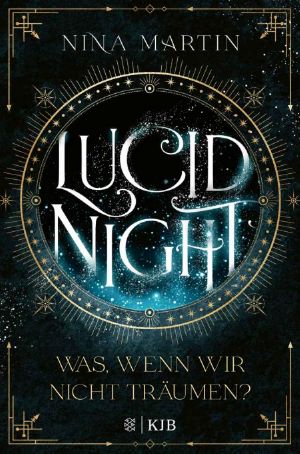 Lucid Night · Was, wenn wir nicht träumen