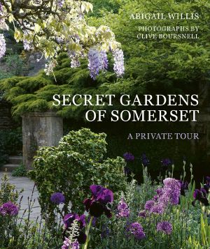 Secret Gardens of Somerset