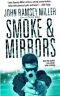 Smoke & Mirrors