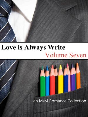 Love Is Always Write Anthology Volume 7