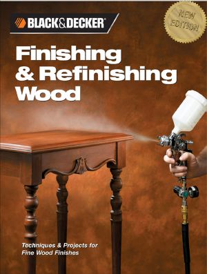 Finishing & Refinishing Wood