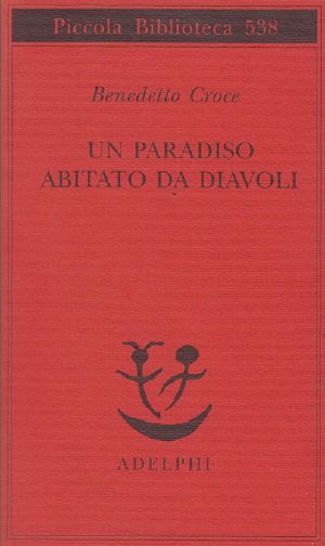 Un paradiso abitato da diavoli