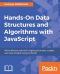 Hands-On Data Structures and Algorithms With JavaScript